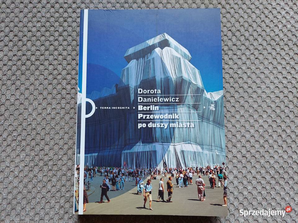 Berlin Przewodnik duszy miasta Dorota Kraków