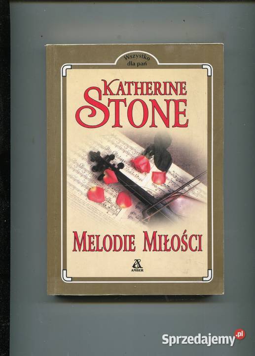 Melodie miłości Katherine Stone Szczecin