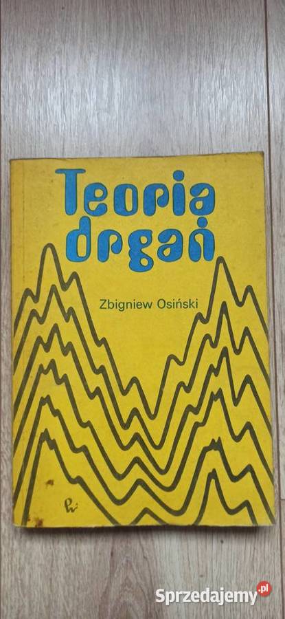 Teoria drgań Zbigniew Osiński Kraków