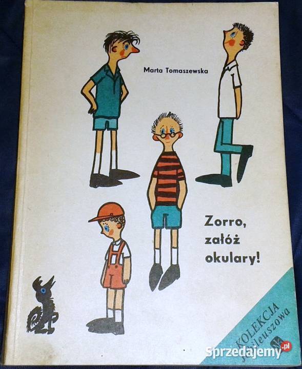 Zorro załóż okulary Marta Tomaszewska Chełm