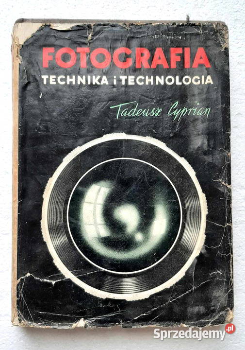 Fotografia technika i technologia 1967 Tadeusz Antykwariat Łódź