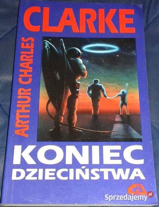 Koniec dzieciństwa Arthur Charles Clarke Chełm