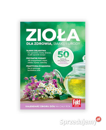 nowy poradnik Zioła zdrowia smaku i urody Szczecin