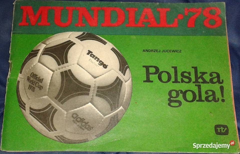 Mundial 78 Polska gola Andrzej Jucewicz Rok wydania 1978 sprzedam