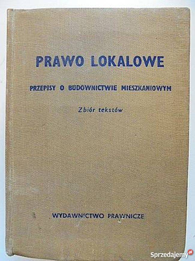 PRAWO LOKALOWE PRZEPISY O BUDOWNICTWIE