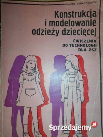 Konstrukcja i modelowanie odzieży dziecięcej