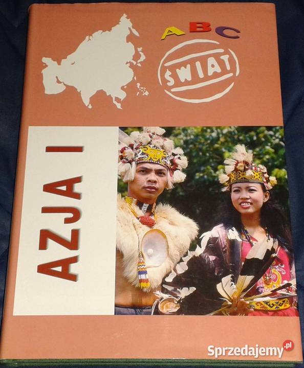 ABC Świat Azja I Wiesław Maik twarda z obwolutą Chełm sprzedam