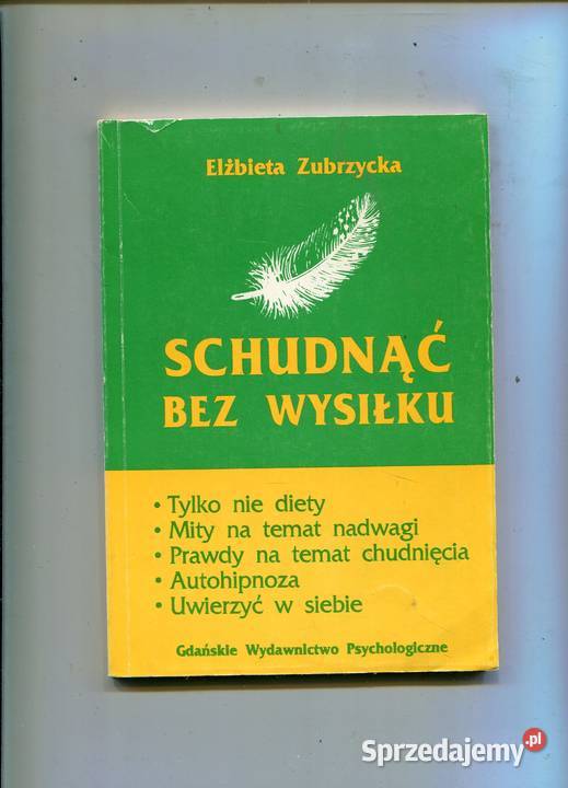 Schudnąć bez wysiłku Elżbieta Zubrzycka Pozostałe Szczecin