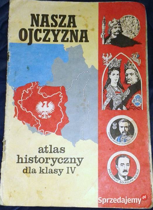 Nasza ojczyzna Atlas historyczny Teresa Smyl