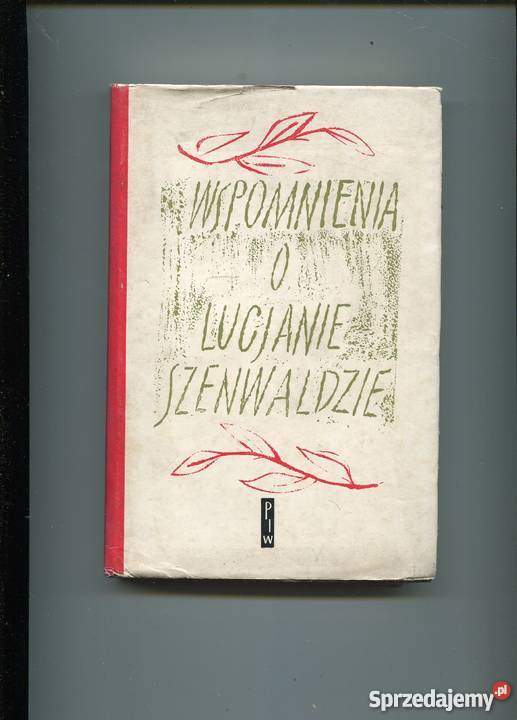 Wspomnienia o Lucjanie Szenwaldzie zachodniopomorskie Szczecin sprzedam