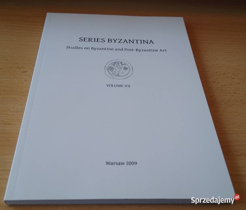 Series Byzantina studies Byzantine and post-Byzantine  7