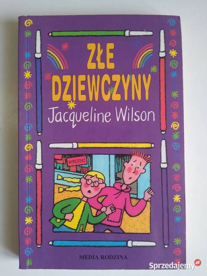 Złe dziewczyny Jacqueline Wilson Gdańsk