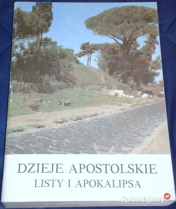 Dzieje Apostolskie Listy i Apokalipsa lubelskie