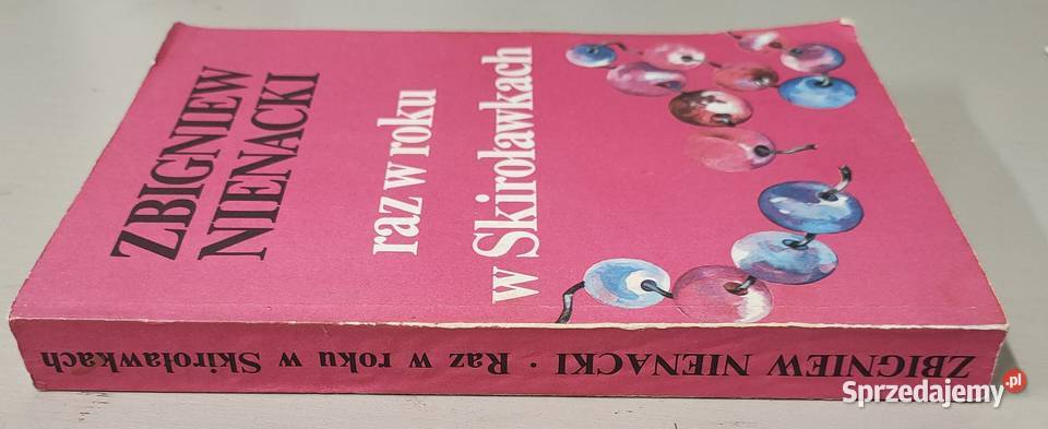 Raz w roku w Skiroławkach Zbigniew Nienacki