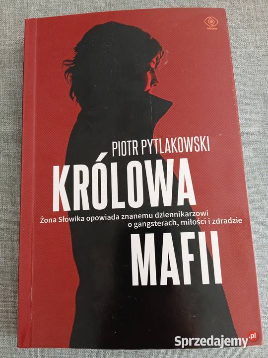 Królowa mafii Piotr Pytlakowski Poznań