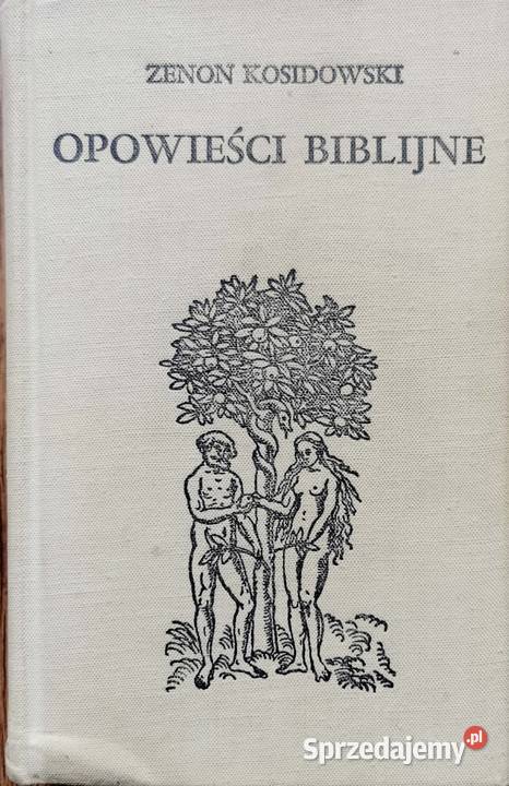 Zenon Kosidowski Opowieści Biblijne Lędziny sprzedam