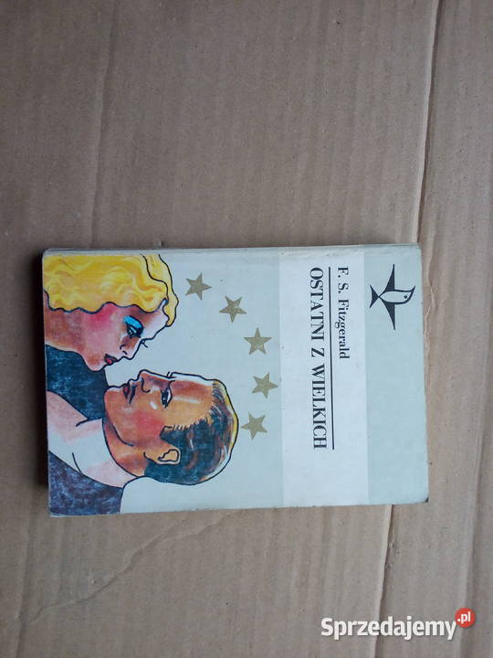 Ostatni z wielkich F S Fitzgerald Sokółka