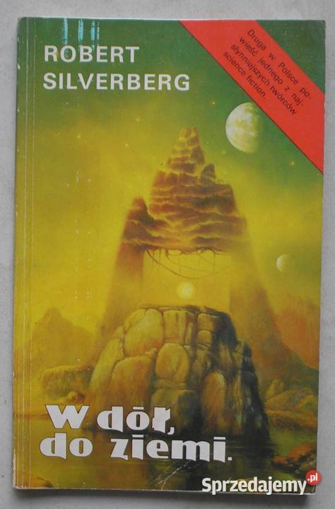 W dół do ziemi Robert Silverberg Powieść science małopolskie Kraków