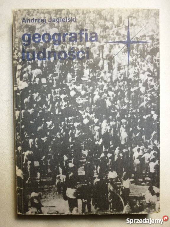 GEOGRAFIA LUDNOŚCI JAGIELSKI ANDRZEJ Ustka