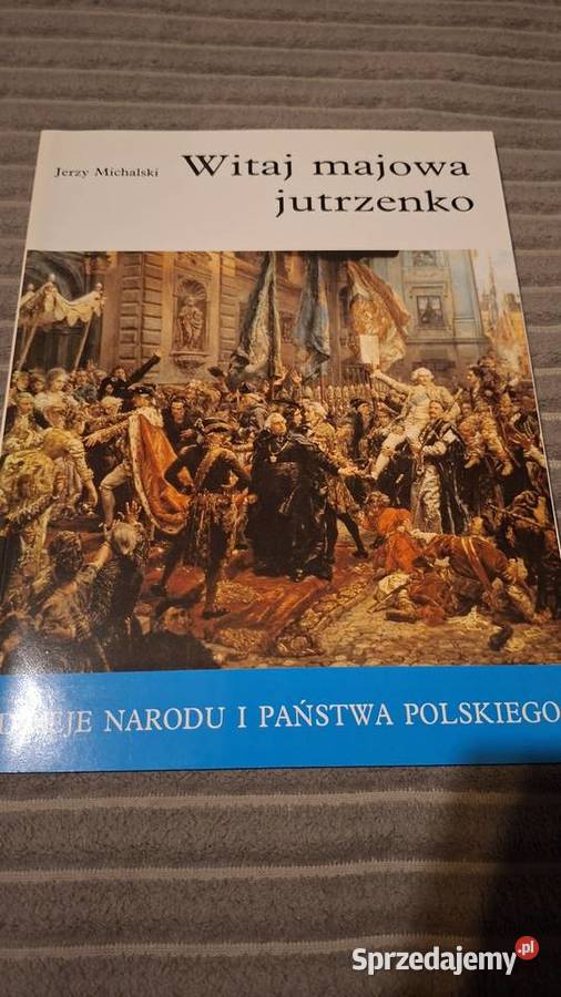 Dzieje Narodu I Państwa Polskiego Białystok