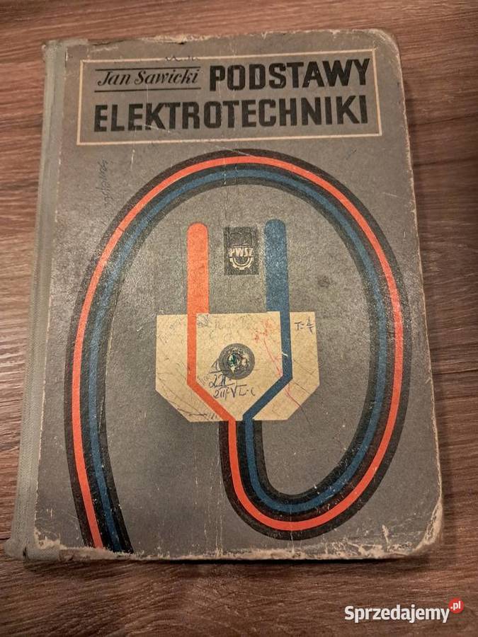 książka z 1968r podstawy elektrotechniki Jana Sandomierz