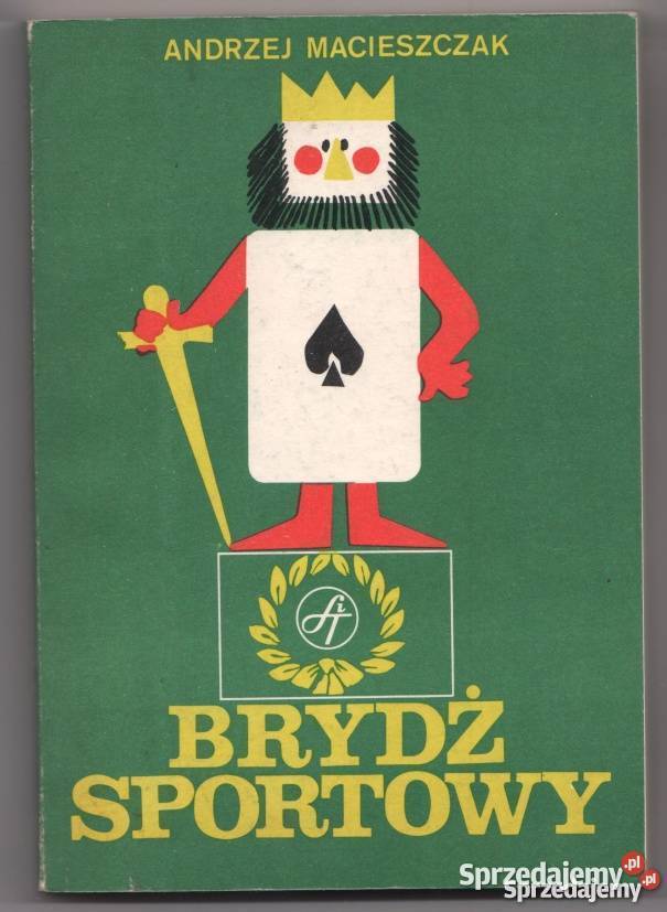 BRYDŻ SPORTOWY MACIESZCZAK ANDRZEJ