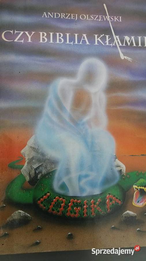 czy biblia kłamie Olszewski książki outlet