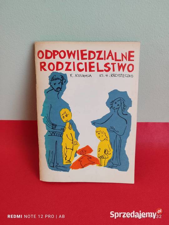 Odpowiedzialne rodzicielstwo K Kosmala H Katowice