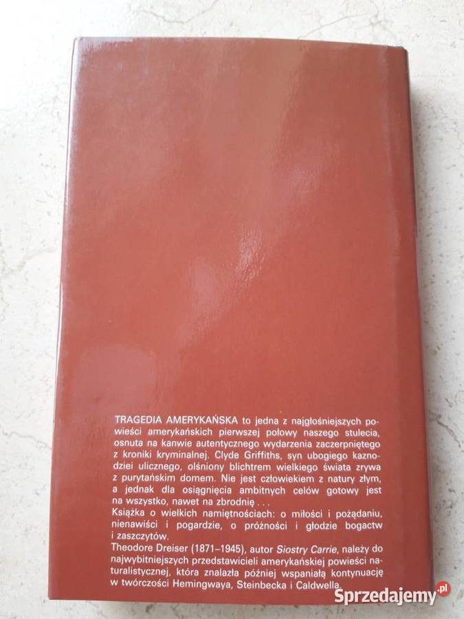 Tragedia Amerykańska Theodore Dreiser KSIĄŻNICA śląskie Bielsko-Biała sprzedam
