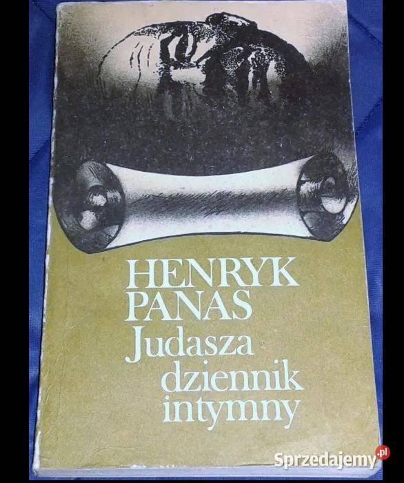 Judasza dziennik intymny Henryk Panas
