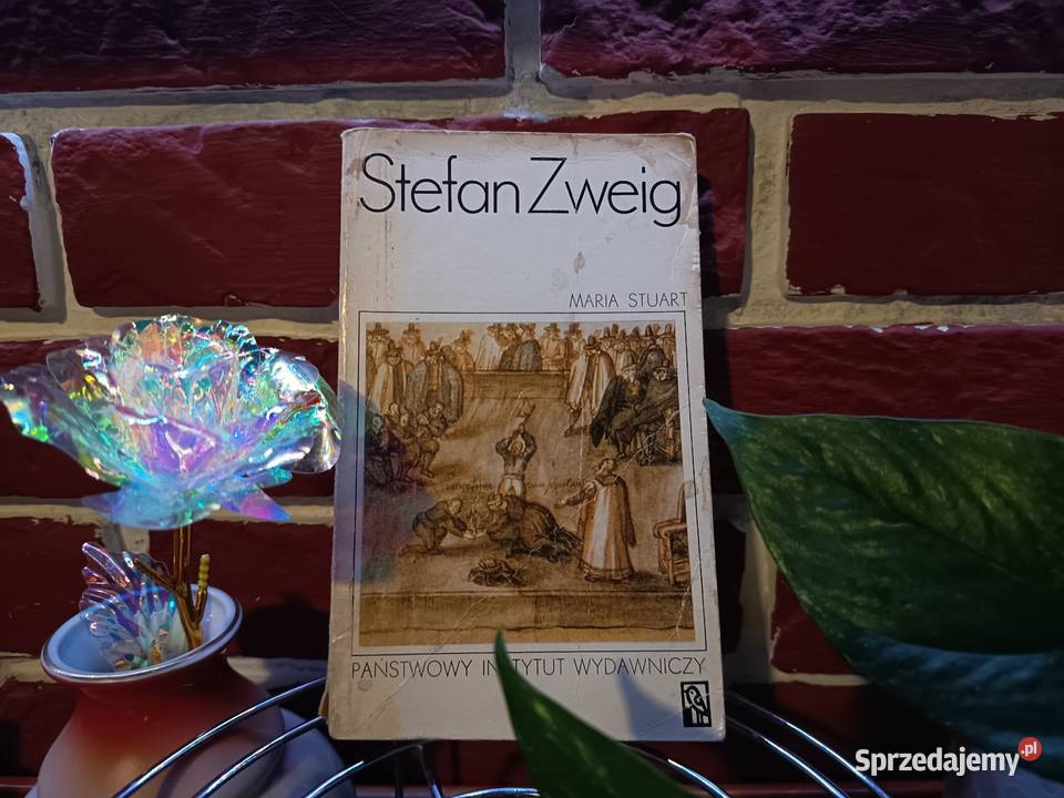 Biografia Historyczna Maria Stuart Stefan Zweig Bydgoszcz