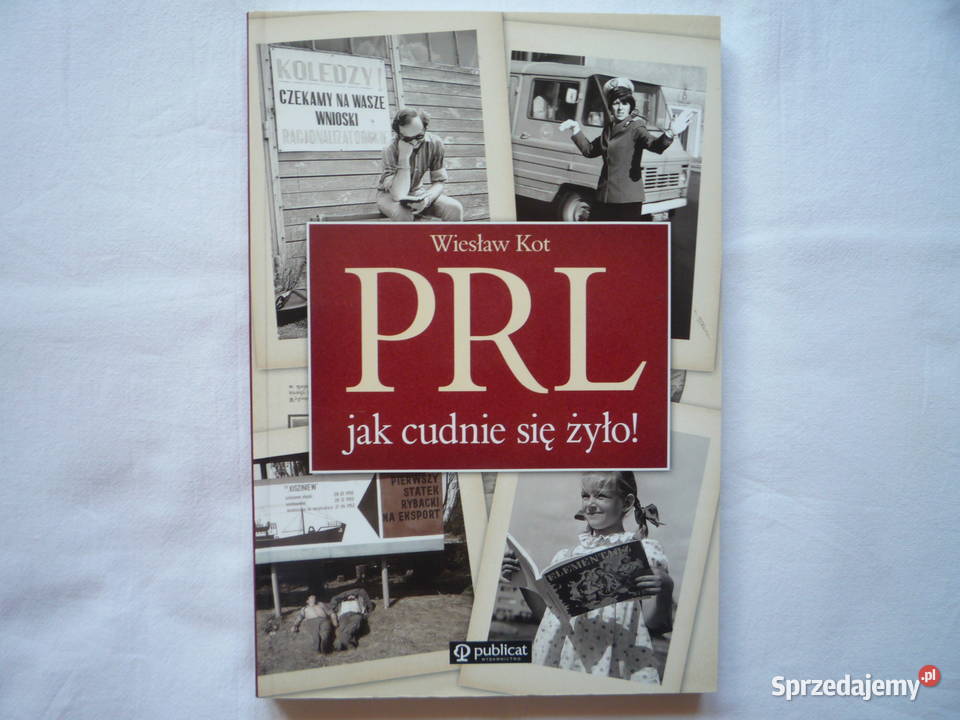 PRL cudnie się żyło Wiesław Kot Szczecin