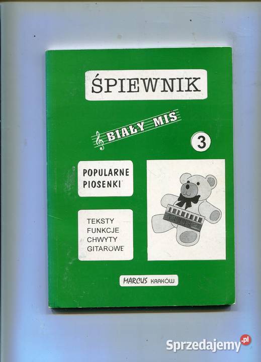 Śpiewnik Biały Miś 3 Popularne piosenki Szczecin