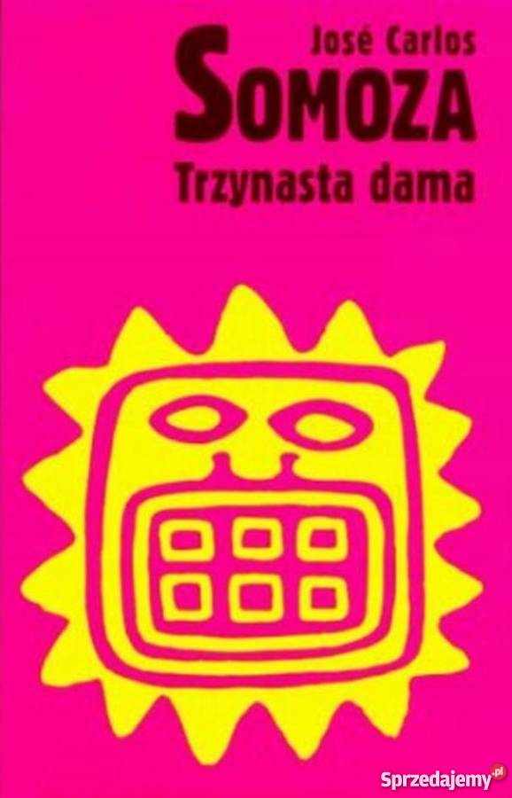 TRZYNASTA DAMA SOMOZA CARLOS JOSE Kultura i Rozrywka Słupsk