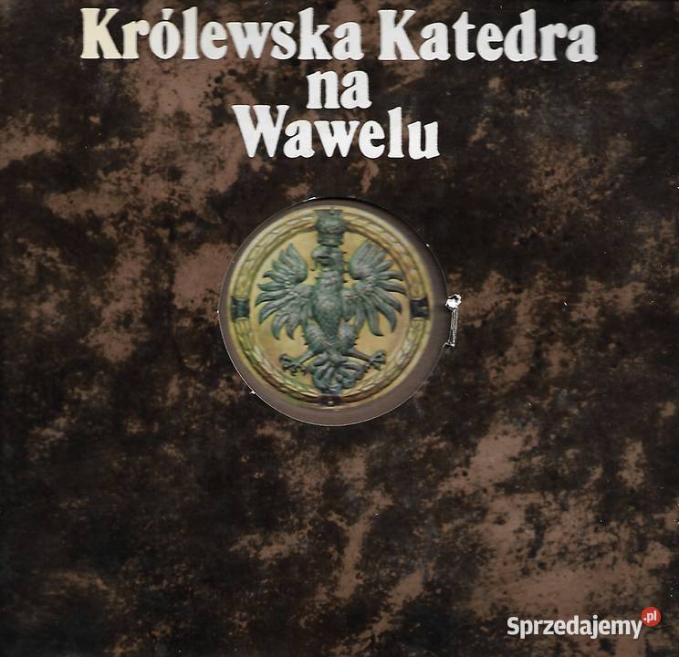 Królewska Katedra na Wawelu album