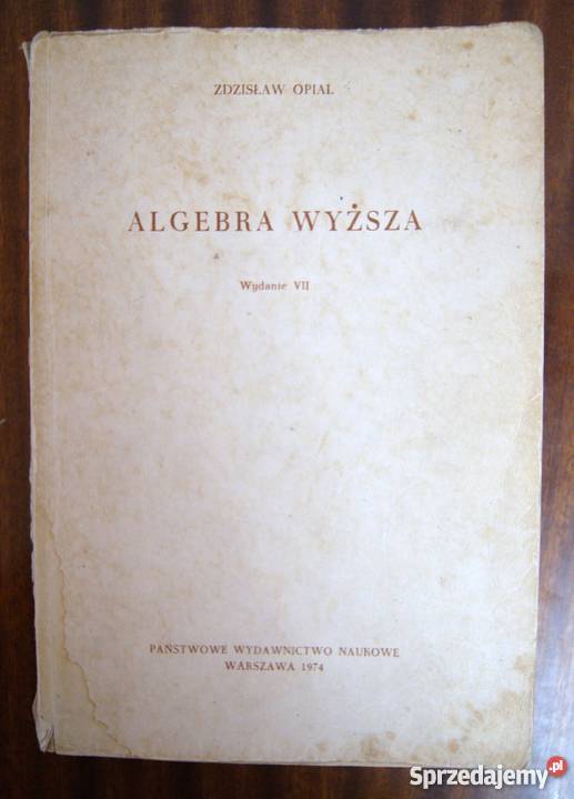 Zdzisław Opial Algebra wyższa Parczew sprzedam