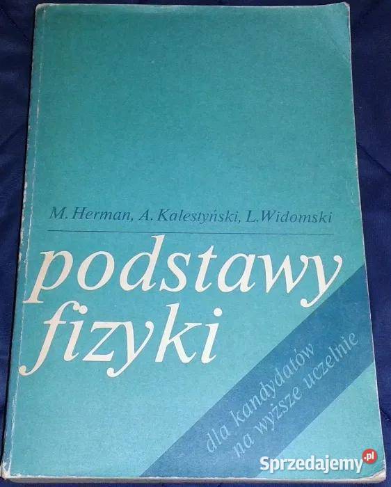 Podstawy fizyki kandydatów na wyższe uczelnie M Pozostałe Chełm