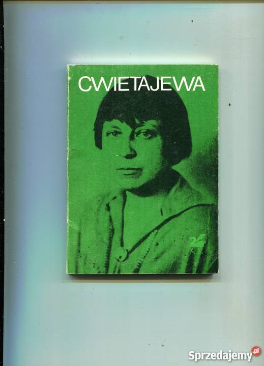 Poezje wybrane Maryna Cwietajewa Rok wydania 1983 Pozostałe Szczecin