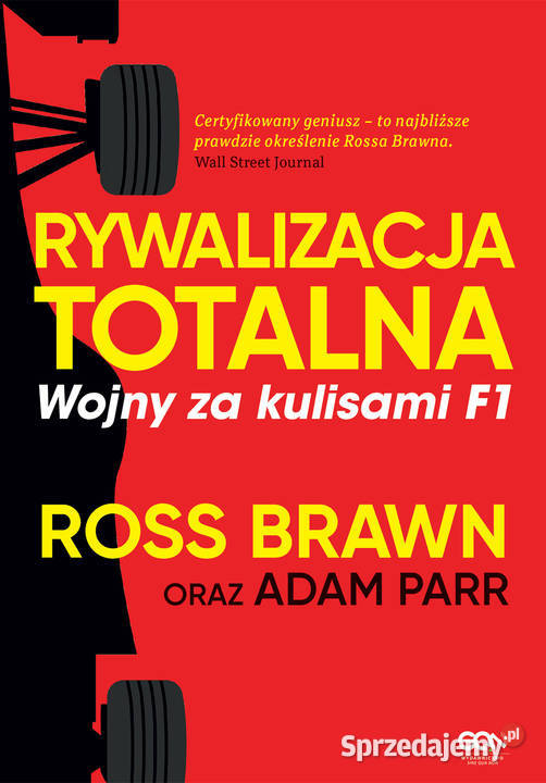 Rywalizacja totalna Wojny kulisami F1 motoryzacja, transport łódzkie Łódź