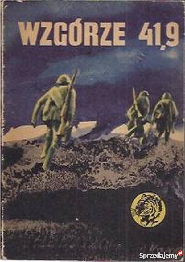 Wzgórze 419 Łubiński S Żółty Tygrys historyczne Proza i poezja Proza i poezja opolskie