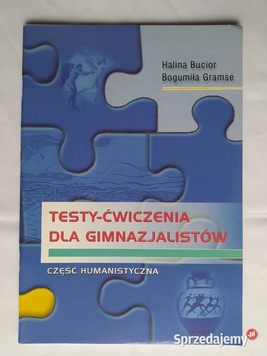 TESTY ĆWICZENIA gimnazjum CZĘŚĆ HUMANISTYCZNA Hajnówka