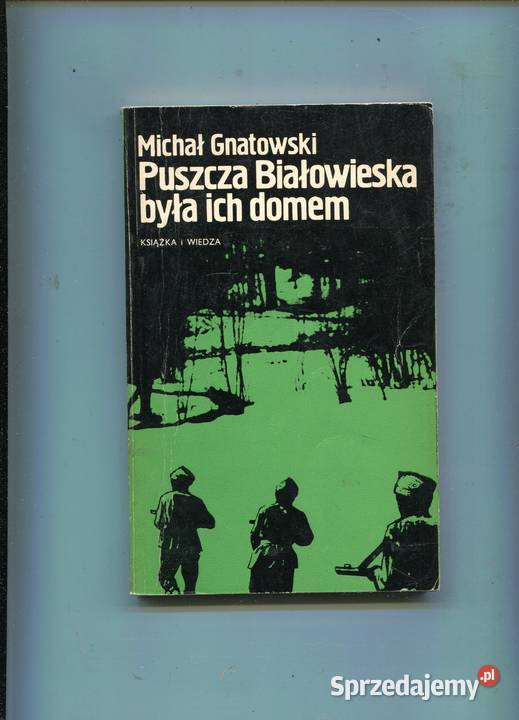 Puszcza Białowieska była ich domem Michał zachodniopomorskie Szczecin
