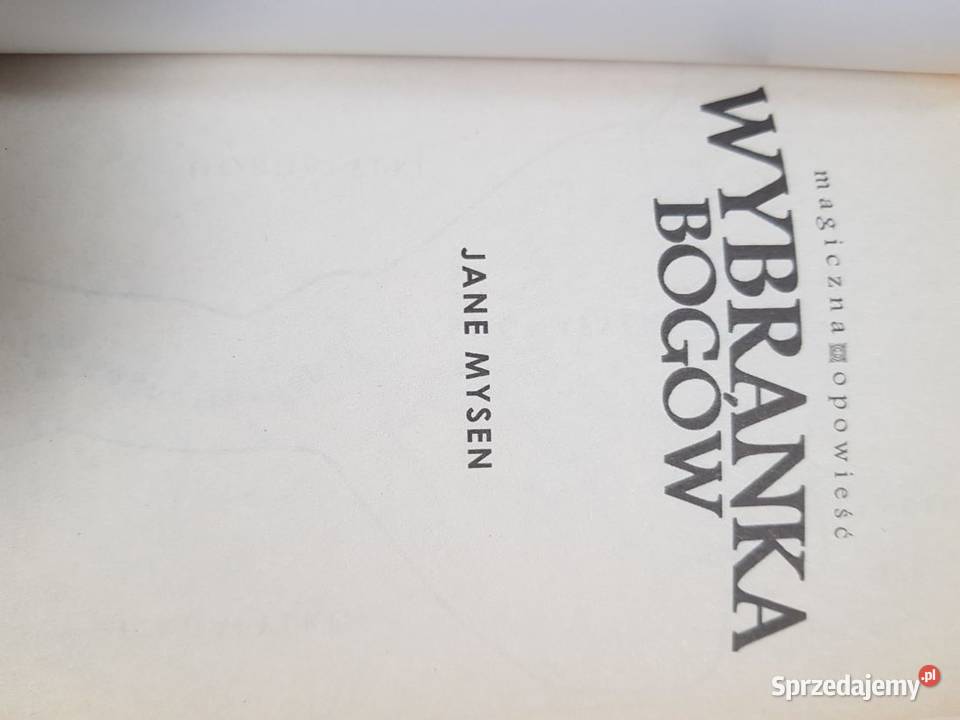Wybranka bogów przepowiednia Magiczna Opowieść filozofia, historia filozofii Kielce sprzedam