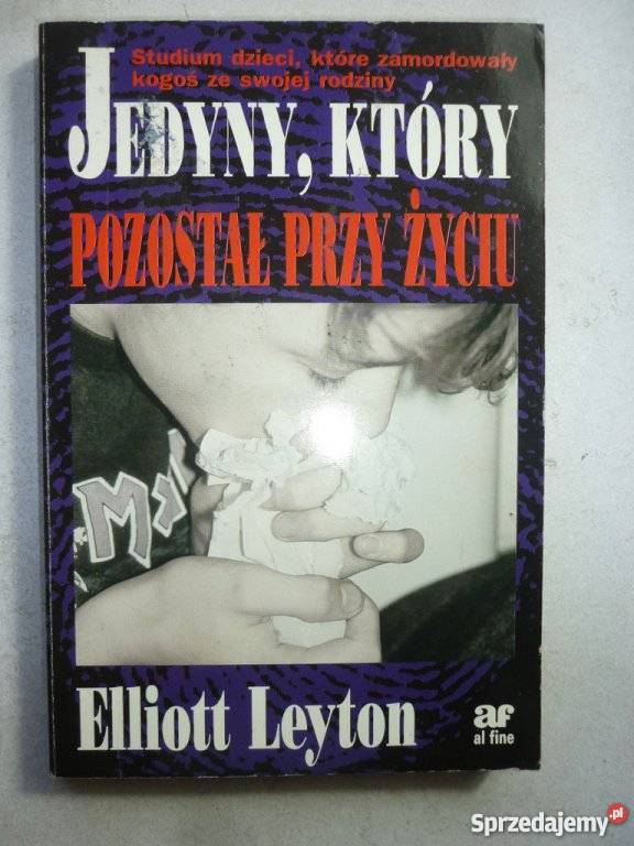 JEDYNY KTÓRY POZOSTAŁ ŻYCIU E LEYTON Białystok