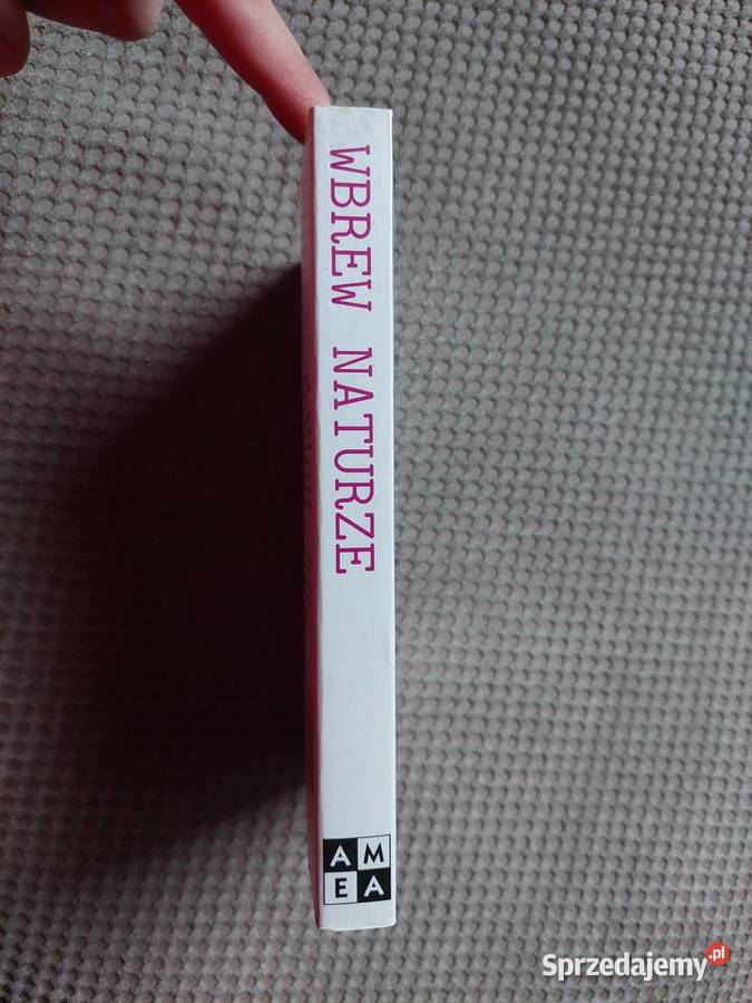 Wbrew naturze opowiadania małopolskie Kraków sprzedam