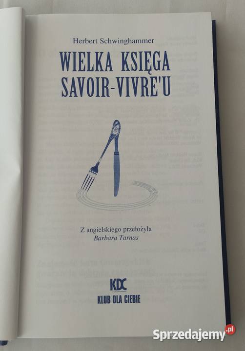 WIELKA KSIĘGA SAVOIRVIVREu Herbert Schwinghammer Hajnówka