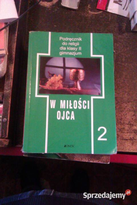 W miłości ojca religia katechetyczne Jedność Antykwariat Warszawa