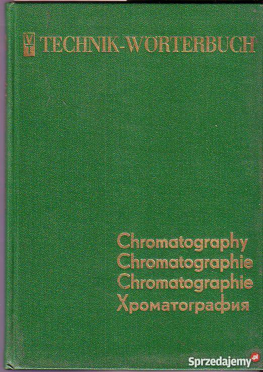 2083 TECHNIK WORTERBUCH CHROMATOGRAFIA SŁOWNIK A Książki naukowe i popularnonaukowe Czyrna