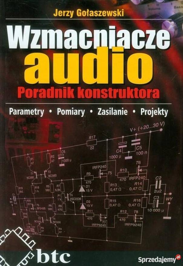 WZMACNIACZE AUDIO PORADNIK KONSTRUKTORA Radom