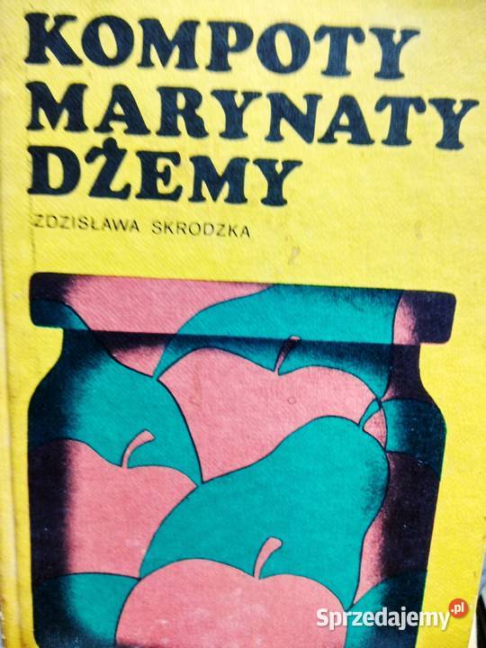 Marynaty dżemy Książka kucharska dieta Warszawa